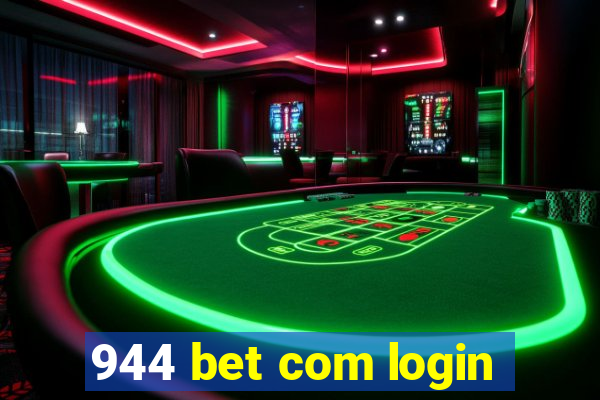 944 bet com login